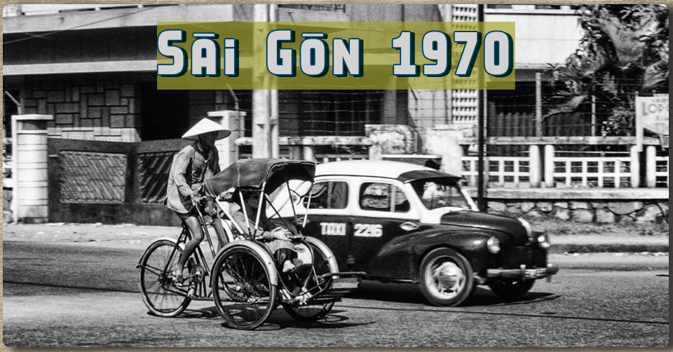 Hình ảnh trắng đen quý hiếm về đường phố Sài Gòn 1970 _Lối Cũ